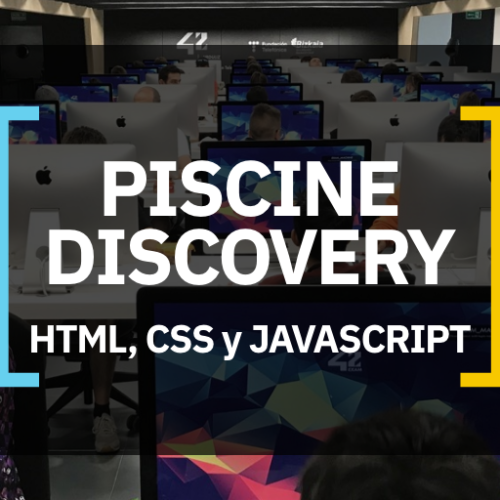 Piscine Discovery Web: aprende HTML, CSS y JavaScript de forma 100% gratuita